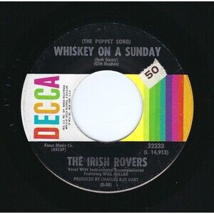 Irish Rovers 45 (Puppet Song) Whiskey On A Sunday / The Orange And The Green EX